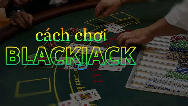 Khám Phá Trò Chơi Blackjack Tại FB88: Bí Quyết Chinh Phục Nhà Cái